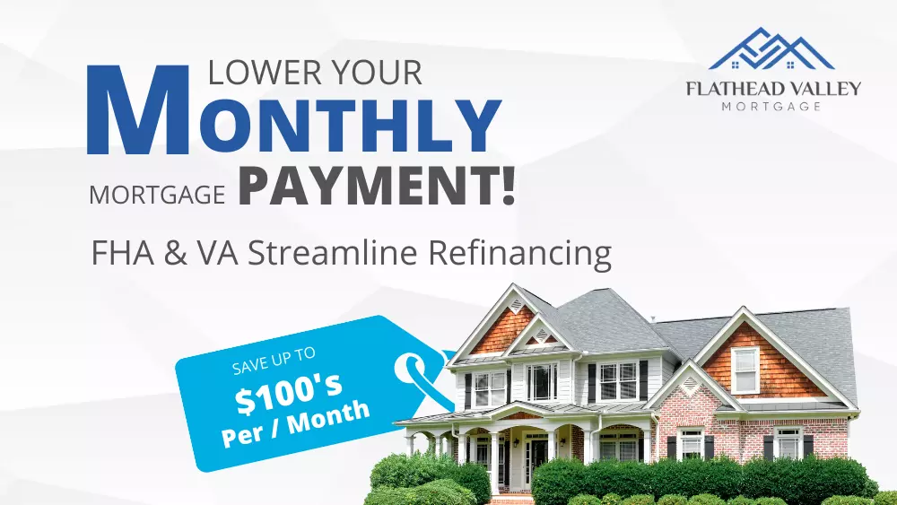 FHA & VA Streamline Refinancing
